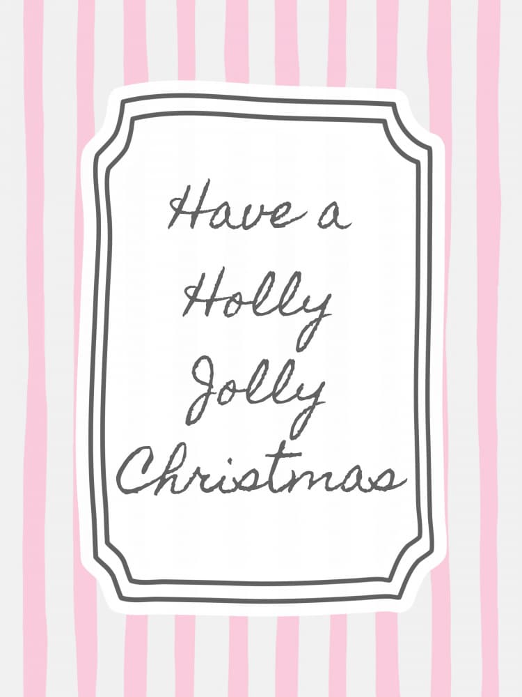Holly Jolly Christmas Quote by Jolly and Dash — canvas wall art