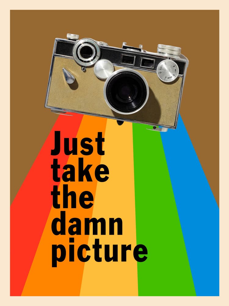 Just Take the Damn Picture by WallChart Art Studio — canvas wall art