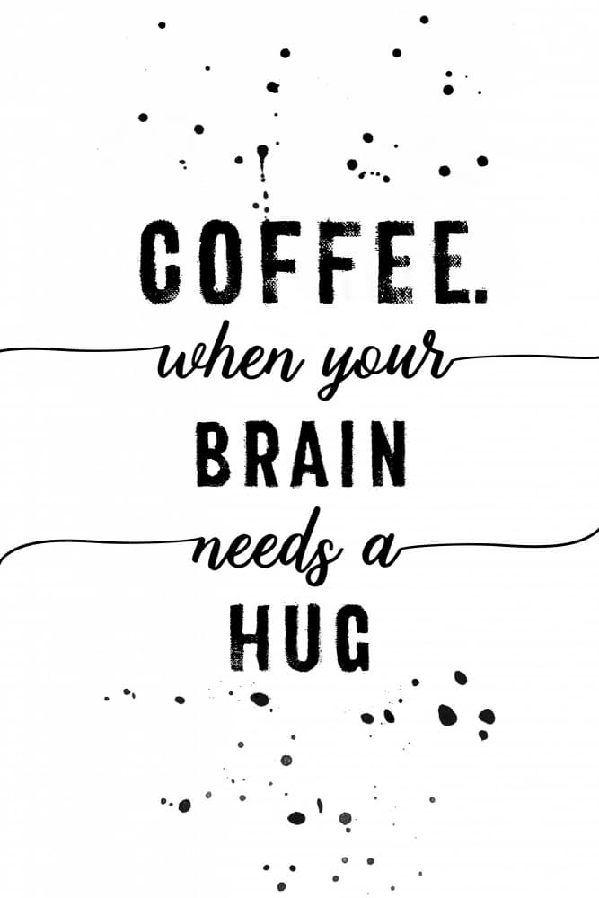 Coffee Brain Needs Hug by Melanie Viola — canvas wall art