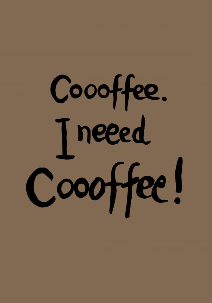 Coooffee I Neeed Coffee by Caroline Roberts — canvas wall art