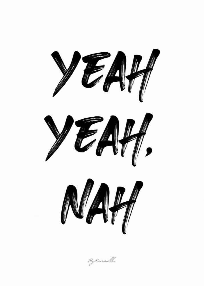 Brush Stroke Yeah Nah by ByKammille — canvas wall art