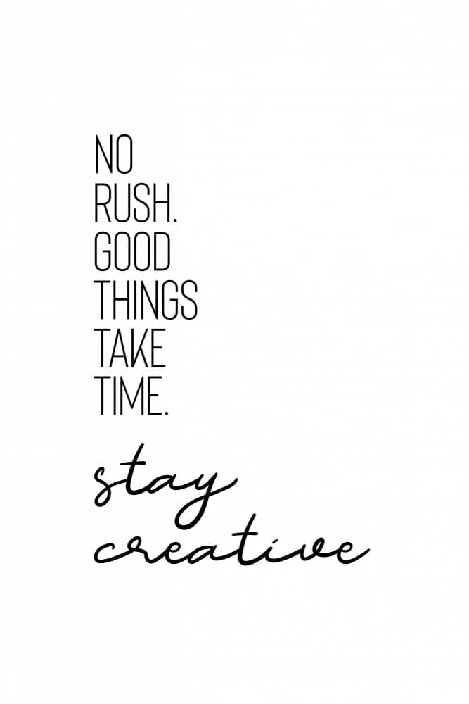 No Rush Stay Creative by Melanie Viola — canvas wall art