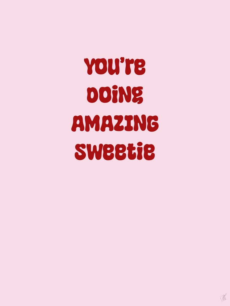 You're Doing Amazing Sweetie by Anne-Marie Volfova — canvas wall art