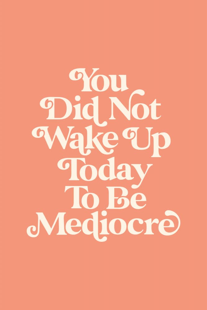 Not Mediocre Quote by Brett Wilson — canvas wall art