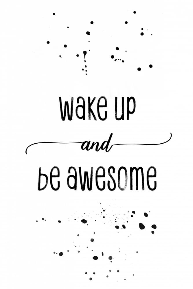 Wake Up Be Awesome by Melanie Viola — canvas wall art