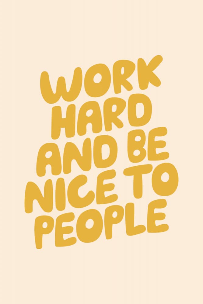 Work Hard Be Nice by Brett Wilson — canvas wall art