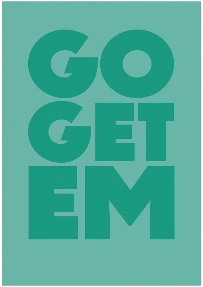 Bold Go Get Em Message by Sarah Manovski — canvas wall art
