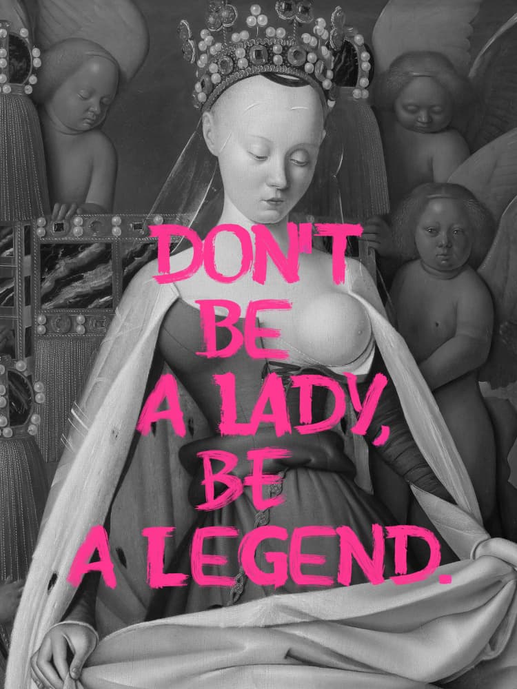 Don't Be a Lady Legend by Marja van den Hurk — canvas wall art