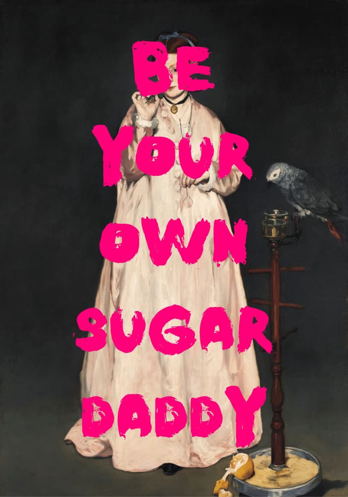 Be Your Own Sugar Daddy by Athene Fritsch — canvas wall art