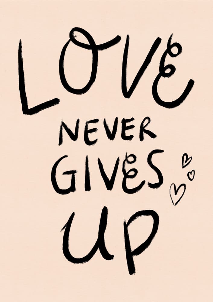 Love Never Gives Up by Dirkie Nell — canvas wall art