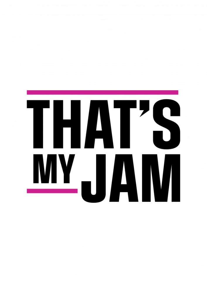 That's My Jam by Frankie Kerr-Dineen — canvas wall art