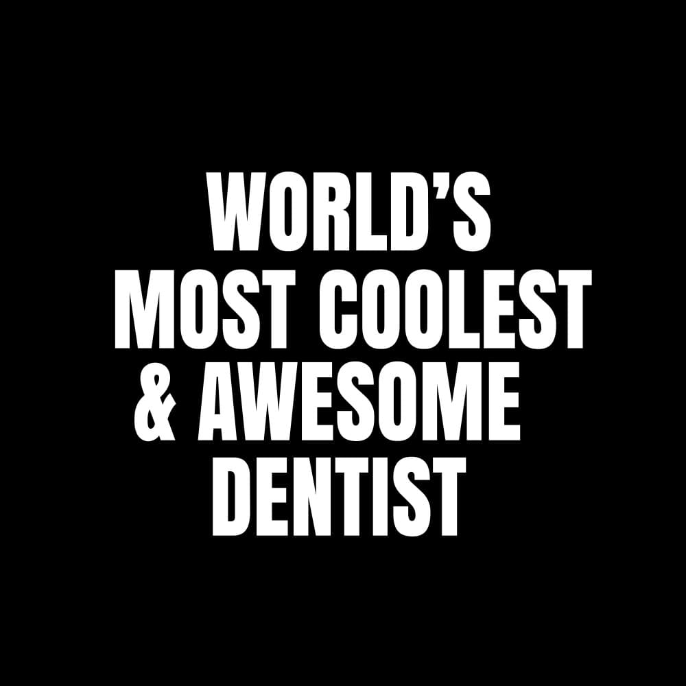 World's Coolest Dentist by Happie Eagle — canvas wall art