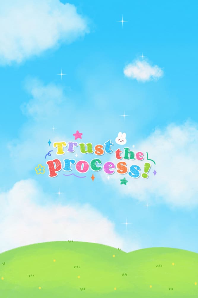 Colorful Trust The Process by Xuan Thai — canvas wall art