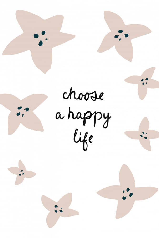 Choose A Happy Life by Treechild — canvas wall art