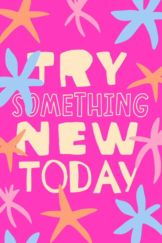 Try Something New Today by Treechild — canvas wall art