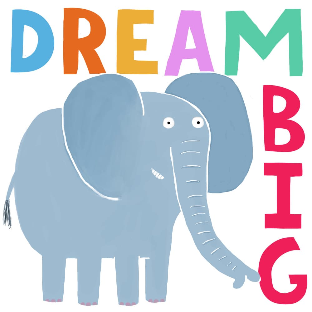 Cute Elephant Dream Big by Carla Daly — canvas wall art