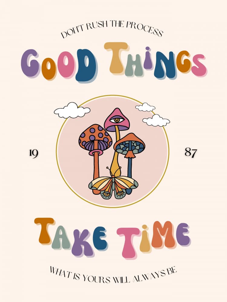 Good Things Take Time by Nazma Khokhar — canvas wall art