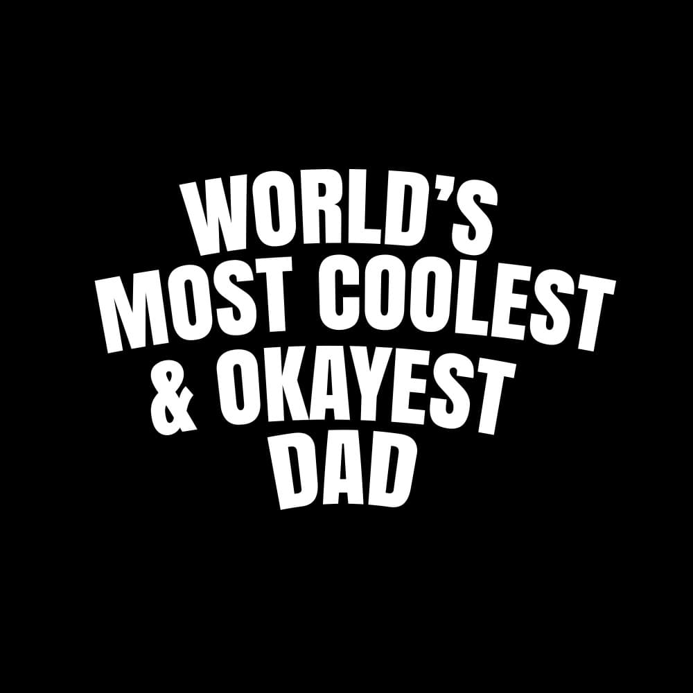 World's Coolest Okayest Dad by Happie Eagle — canvas wall art