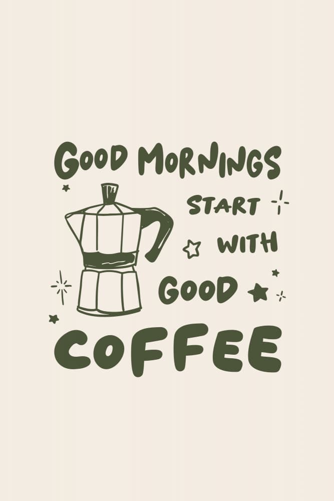 Good Mornings Good Coffee by Karen Menzenbach — canvas wall art