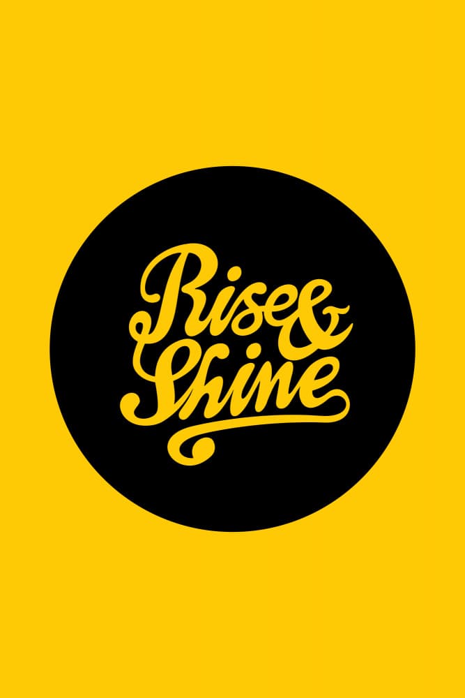 Rise And Shine Quote by Brett Wilson — canvas wall art