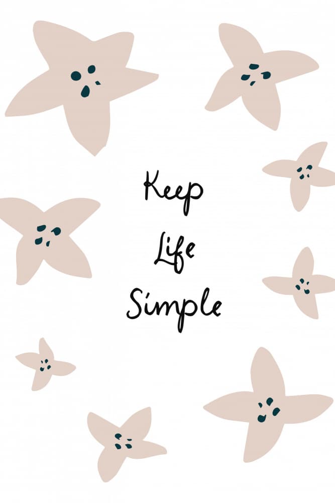 Keep Life Simple Floral by Treechild — canvas wall art