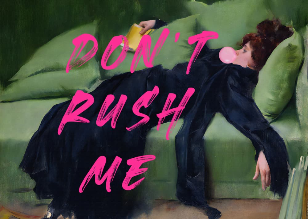 Don't Rush Me Lounge by The Art Concept — canvas wall art