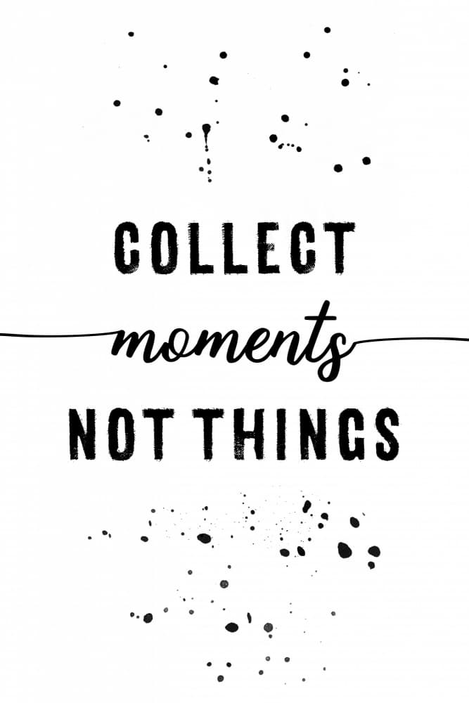 Collect Moments Not Things by Melanie Viola — canvas wall art