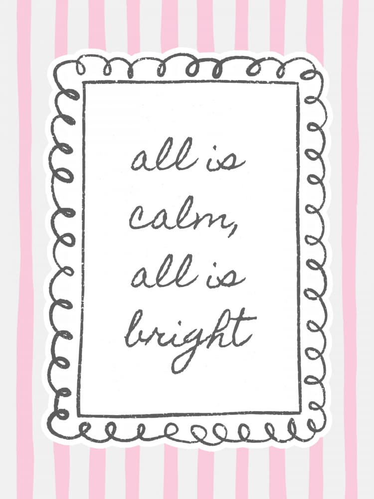 All is Calm, All is Bright - Curly Frame - Pink Stripe by Jolly and Dash — canvas wall art