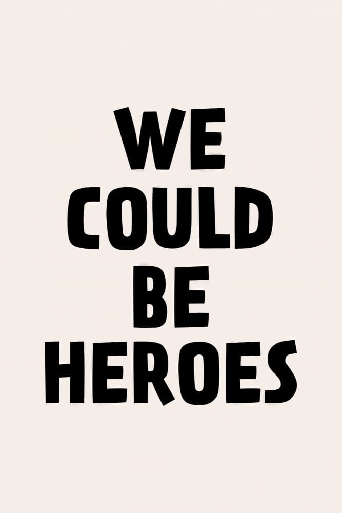We Could Be Heroes by Frankie Kerr-Dineen — canvas wall art