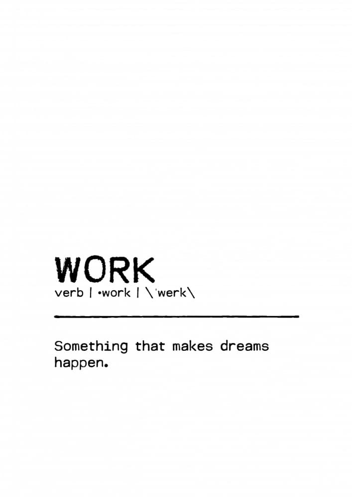 Work Makes Dreams Happen by Orara Studio — canvas wall art