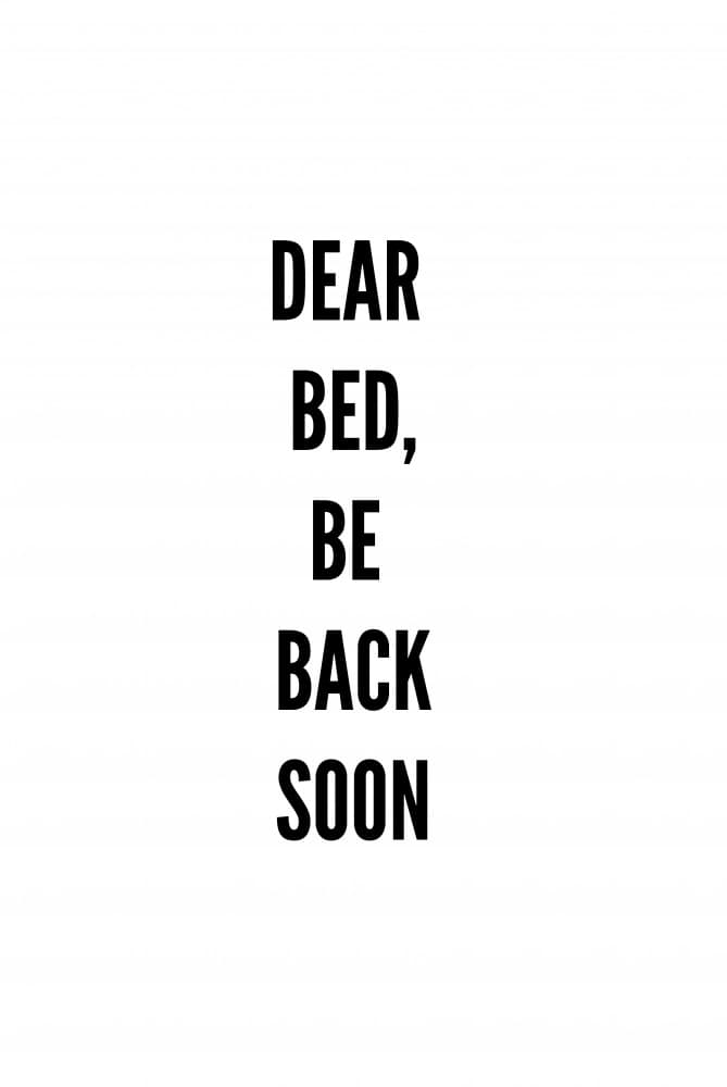 Dear Bed Be Back Soon by Oju Design — canvas wall art