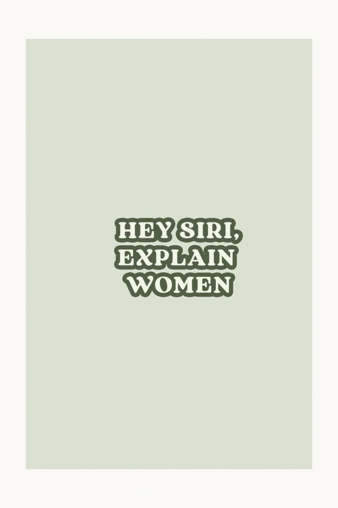 Hey Siri Explain Women by Treechild — canvas wall art