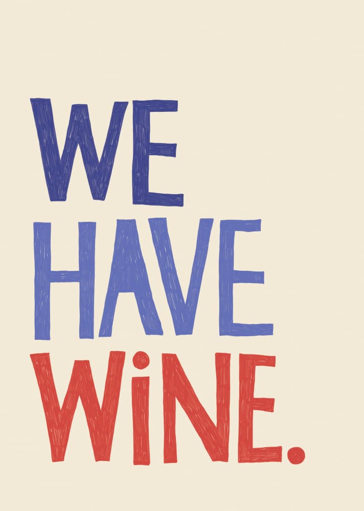 We Have Wine Message by Rio Soléy — canvas wall art