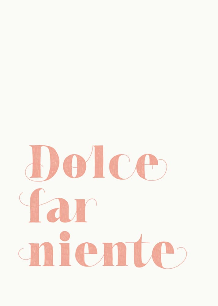 Dolce Far Niente Typography by Rio Soléy — canvas wall art