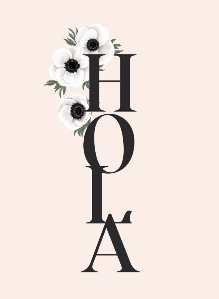 Hola Floral Greeting by Rosana Laiz Blursbyai — canvas wall art