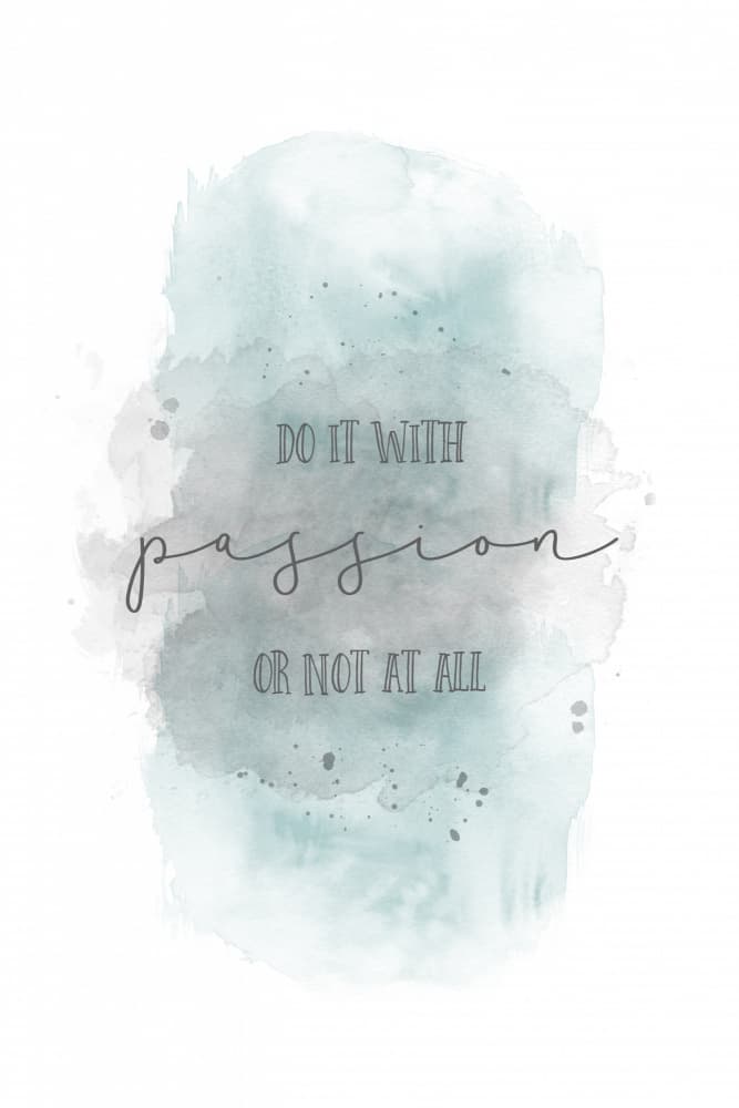 Inspiring Passion Quote by Melanie Viola — canvas wall art