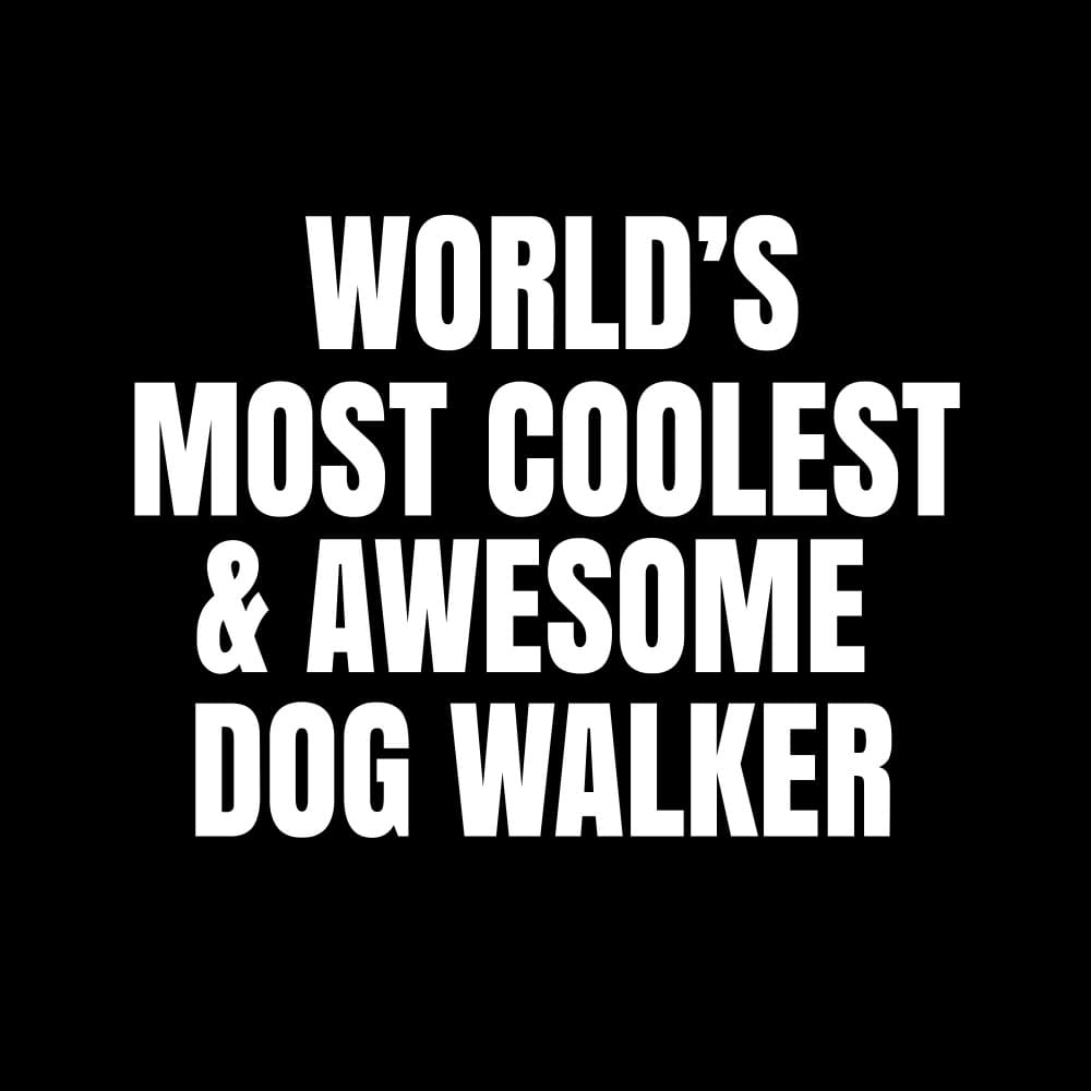 World's Coolest Dog Walker by Happie Eagle — canvas wall art