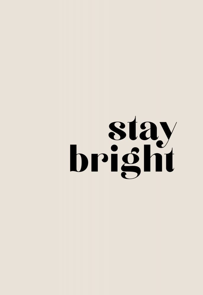 Stay Bright Message by Rosana Laiz Blursbyai — canvas wall art
